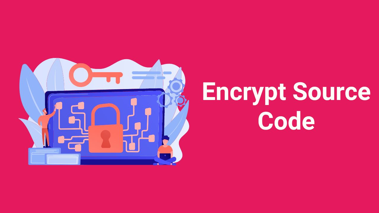 Encrypt Source Code Encrypt Source Code